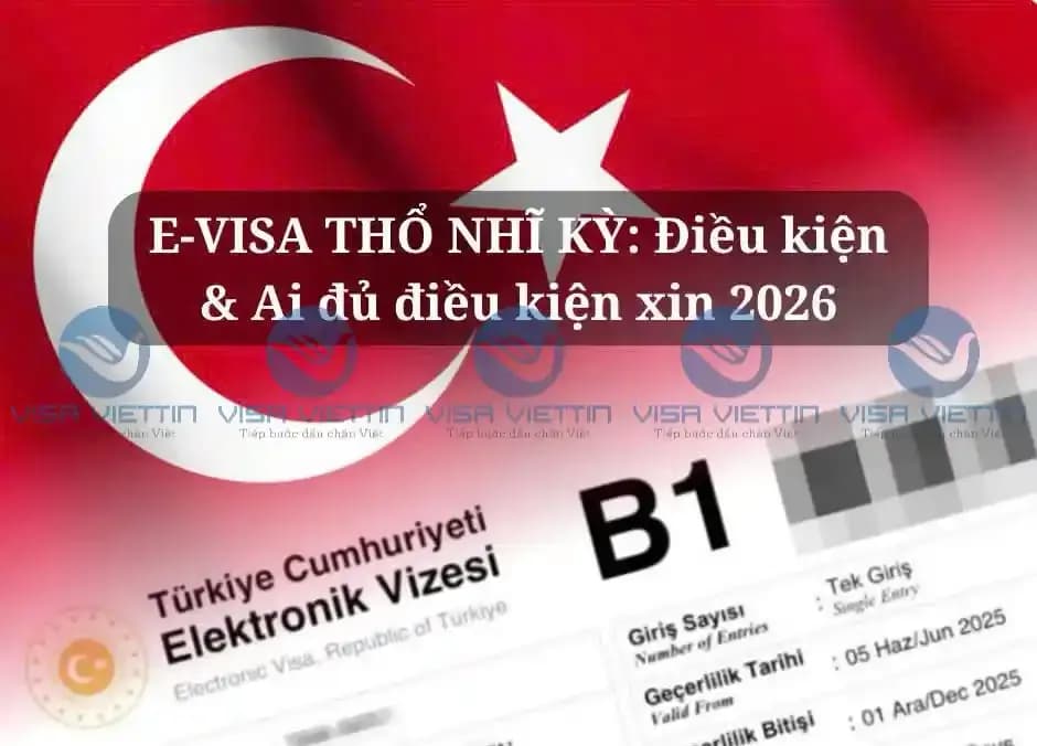 E-Visa Thổ Nhĩ Kỳ: điều kiện, ai đủ điều kiện xin 2026