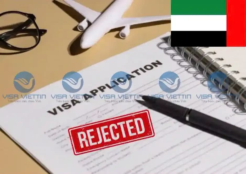Trượt visa Dubai (UAE) phải làm sao - Nguyên nhân & cách xử lý 2026
