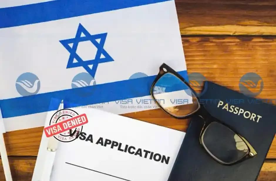Trượt visa Israel phải làm sao? Cách xử lý và xin lại 2026